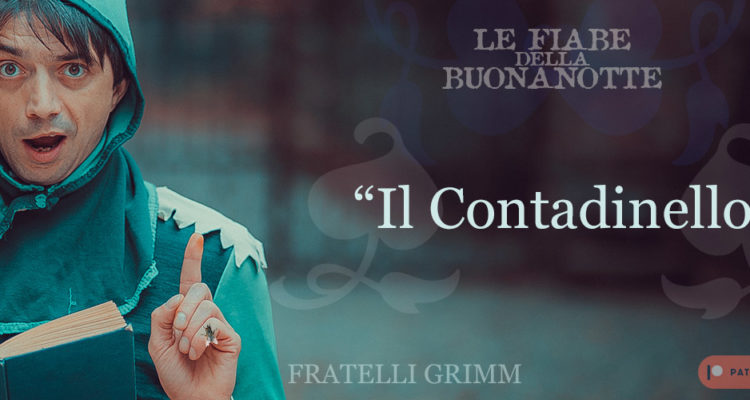 il contadinello - Fratelli Grimm